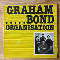 Graham Bond Organisation - Same / 1. UK-Press. 1982