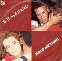 B.B. And Band: Hold Me Tight 7"