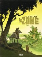 La Zone - Tome 01: Sentinelles  de Éric Stalner   Détails: É
