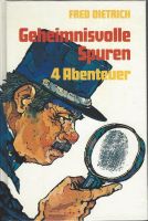 Dietrich Fred - Geheimnisvolle Spuren (geb) / Jugendbuch