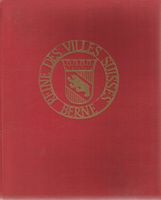 Berne reine des villes suisses