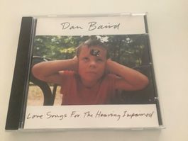 Dan Baird / Love Songs for the Hearing Impaired / 1992