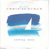 Chris de Burgh  --  Sailling Away  Single7