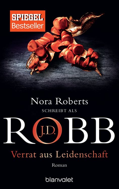 Robb J.D. (Nora Roberts) - Verrat aus Leidenscha / Thriller | Kaufen ...