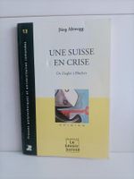 Une Suisse en crise / Jürg Altwegg / Presses polytechniques