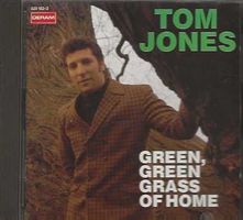 TOM JONES - green, green grass of home
