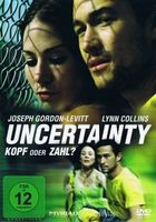 UNCERTAINTY