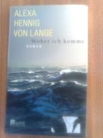 Alexa Hennig Lange Woher ich komme
