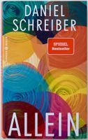 Allein – Daniel Schreiber – Essay – Hanser – Top