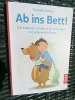 Ab ins Bett! - Das liebevolle Schlafbuch (Elisabeth Pantley)