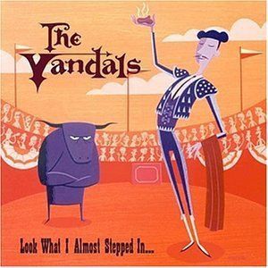 CD: The Vandals - Look What I Almost Stepped In... – Usato da St.Gallen venduto da jalamusic