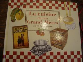 La cuisine de nos grand-mères au fil des saisons