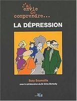 J'ai envie de comprendre... la dépression