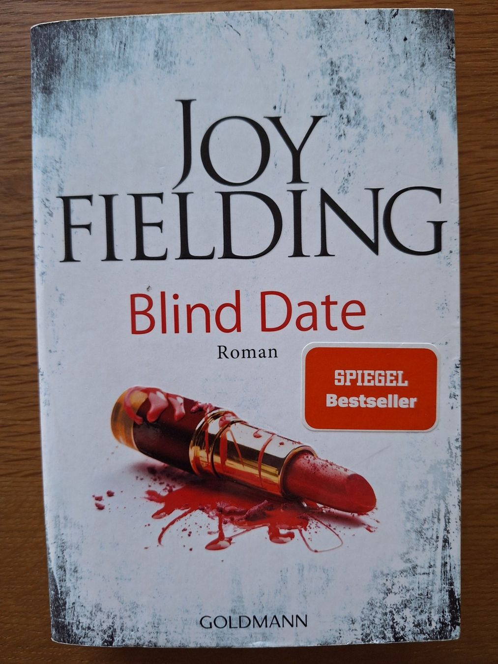 Bücher: Joy Fielding - Blind Date – Gebraucht aus Eiken von Lashar