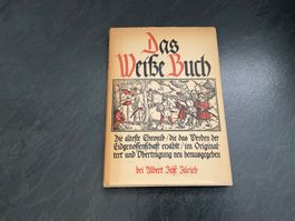 Das Weisse Buch-Die älteste Chronik die das Werden der Eidge