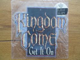 Kingdom Come - Get It On, Special Edition Picture Disc 45