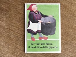 Der Topf der Riesigen - Il pentolino della gigante