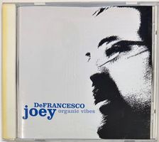 Joey DeFrancesco – Organic Vibes
