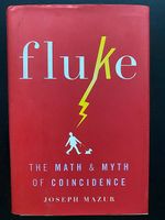 Fluke, the math & myth of coincidence, Joseph Mazur