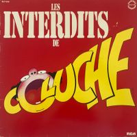 COLUCHE - INTERDIT DE COLUCHE