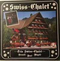 Trio Swiss-Chalet – Swiss Chalet (LP)