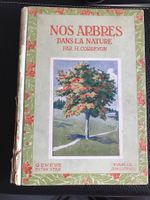 Nos arbres dans la nature par H. Correvon