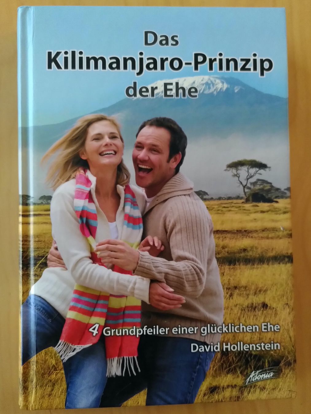 Libri: DAS KILIMANJARO-PRINZIP DER EHE/ DAVID HOLLENSTEIN – Nuovo (secondo la descrizione) da Brugg AG venduto da olamim