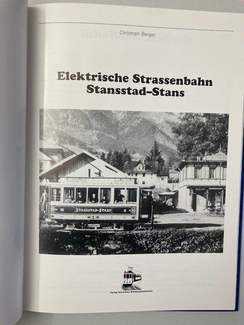 Libri: Buch: Elektrische Strassenbahn Stansstad-Stans, Tram – Nuovo (secondo la descrizione) da Luzern venduto da Kartenansicht 1