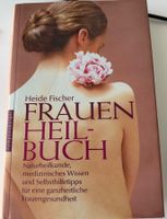 Buch Frauen Heilbuch von Heide Fischer