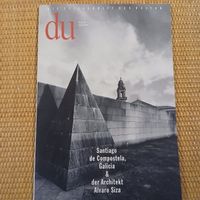 du Heft Nr. 4, April 1997 – Santiago, Galicia, Siza