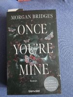 "Once You're Mine" von Morgan Bridges