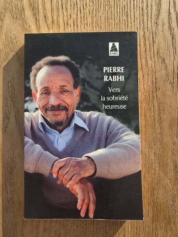 Libri: Vers la sobriété heureuse - Pierre Rabhi – Usato da Begnins venduto da psy-harmonie