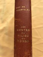 Les contes du Milieu du Monde - Guy de Pourtalès