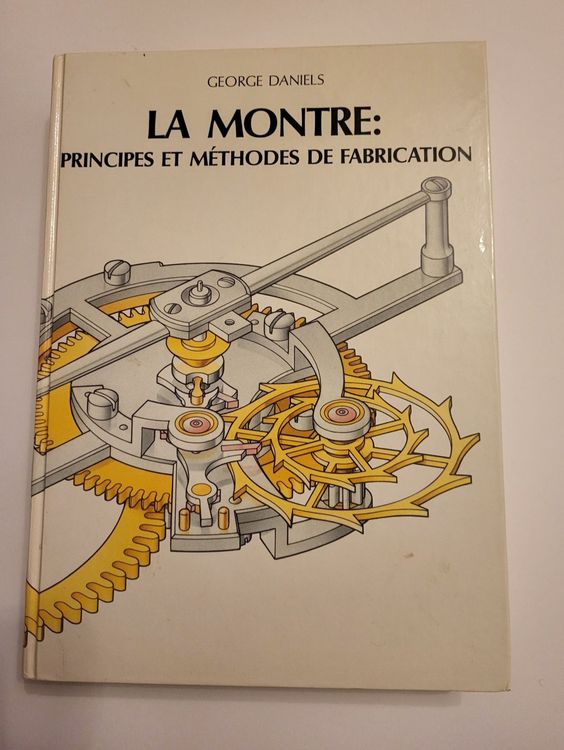 La montre principes et m thodes de fabrication 1993 Acheter