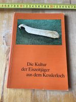 Geschichte- Kultur der Eiszeitjäger Kesslerloch
