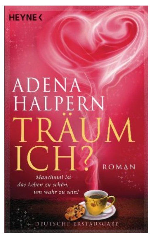 Libri: Träum ich? - Adena Halpern – Usato da Frauenfeld venduto da BUCHschatzLADEN_369
