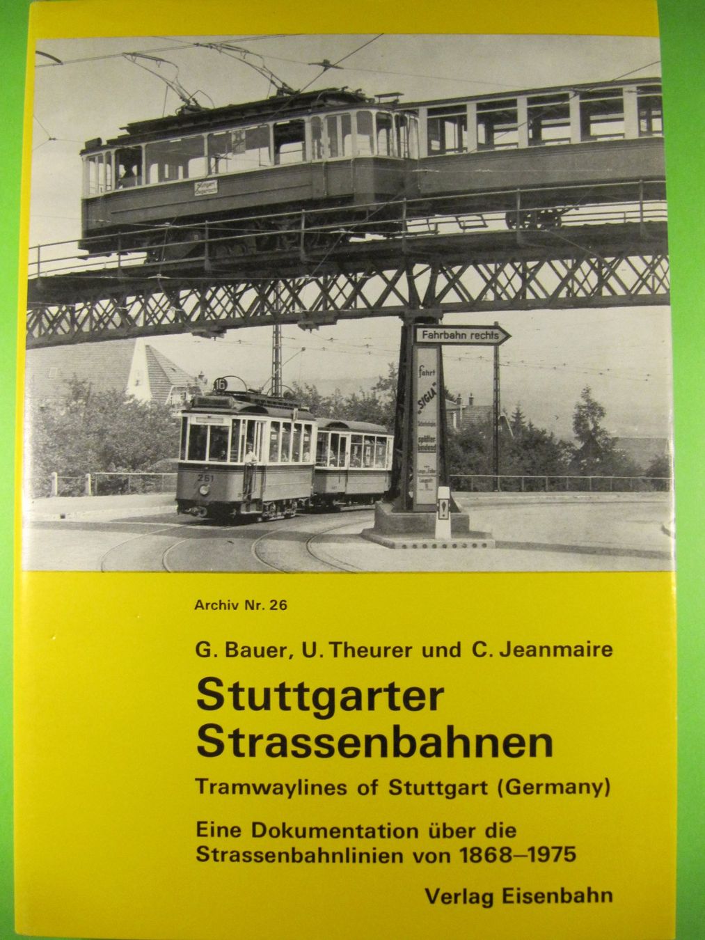 Libri: Stuttgarter Strassenbahnen Archiv Nr. 26 – Usato da Basel venduto da Ruben2210