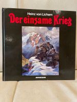 Heinz von Lichem  Der einsame Krieg