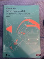 Mathematik in der Wirtschaftsschule Band 2