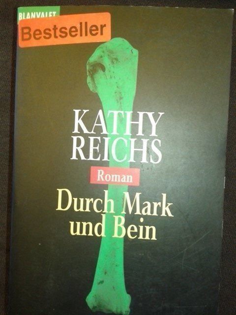 Libri: KATHY   REICHS Durch Mark und Bein – Usato da Basel venduto da Alacant