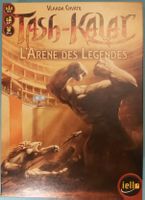 Tash Kalar - L'arene des Legendes
