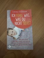 Ich fühle was, was du nicht siehst