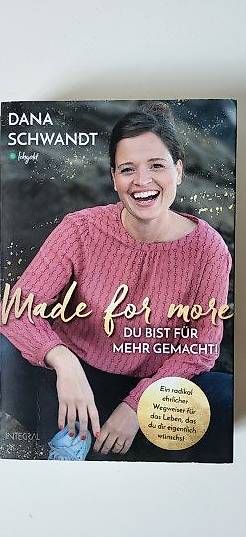 Bücher: Buch: Made for more - Dana Schwandt – Gebraucht aus Duggingen von lot-of-fun