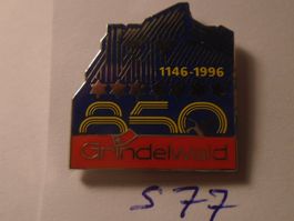1 Grindelwald Jubiläums-Pin 850 Jahre (S77)