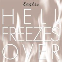 Eagles   Hell Freezes Over   1994