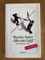 Martin Suter Alles im Griff Eine Business Soap Originalausga