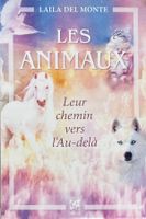 Les animaux - Leur chemin vers l’au-delà