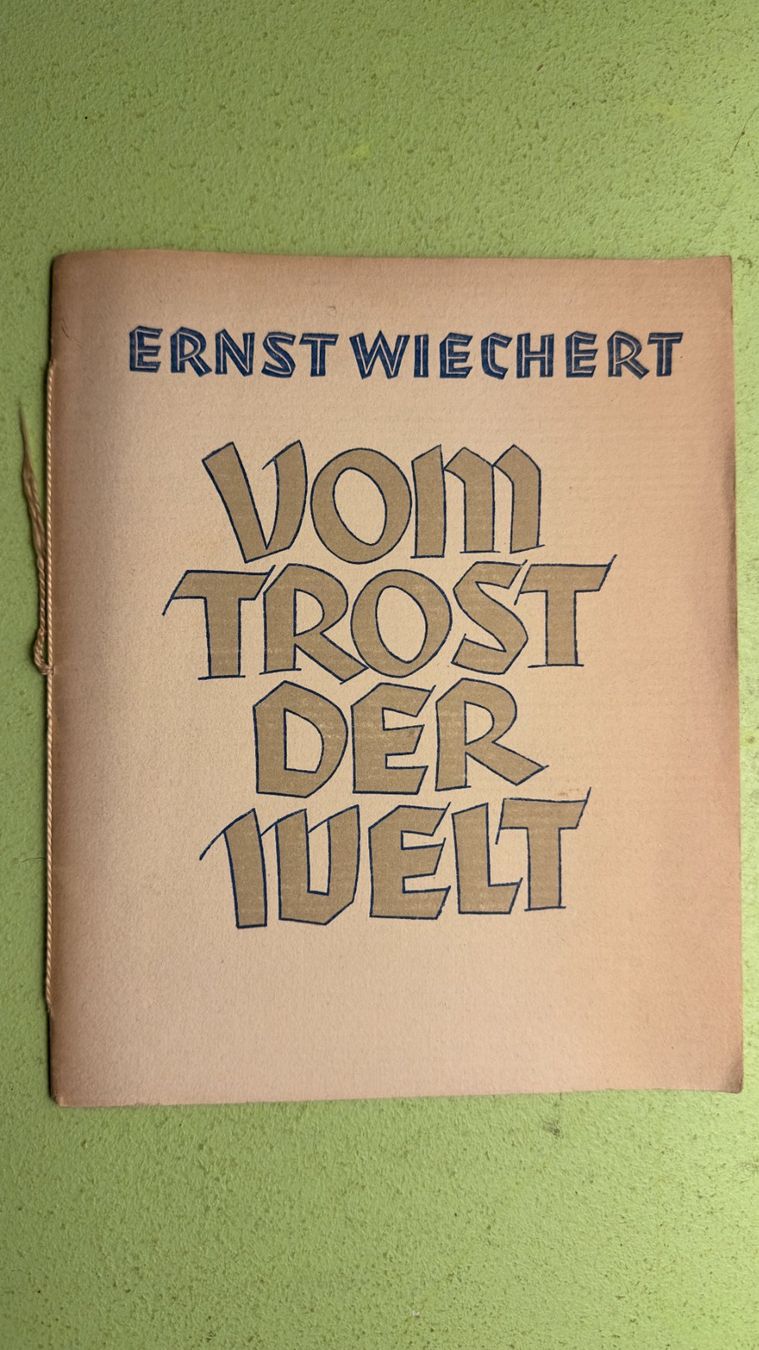 Libri: Ernst Wiechert: Vom Trost der Welt. – Usato da Zürich venduto da allp