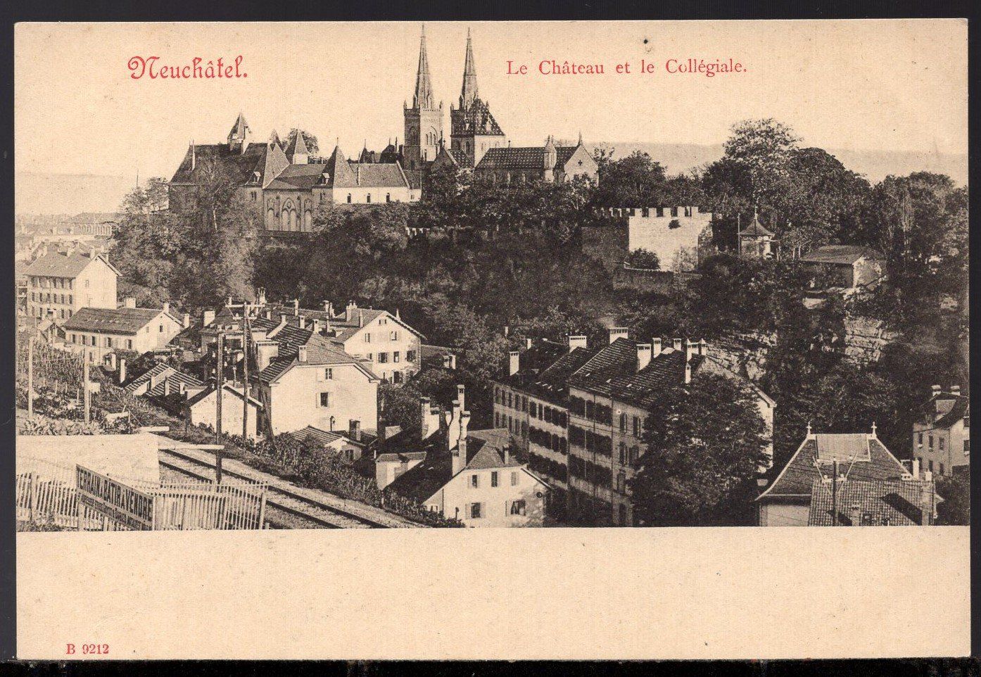 Ansichtskarten: Neuschatel   Le Chàteau  et  le  Collégiale – Gebraucht aus Aarau von kufi44