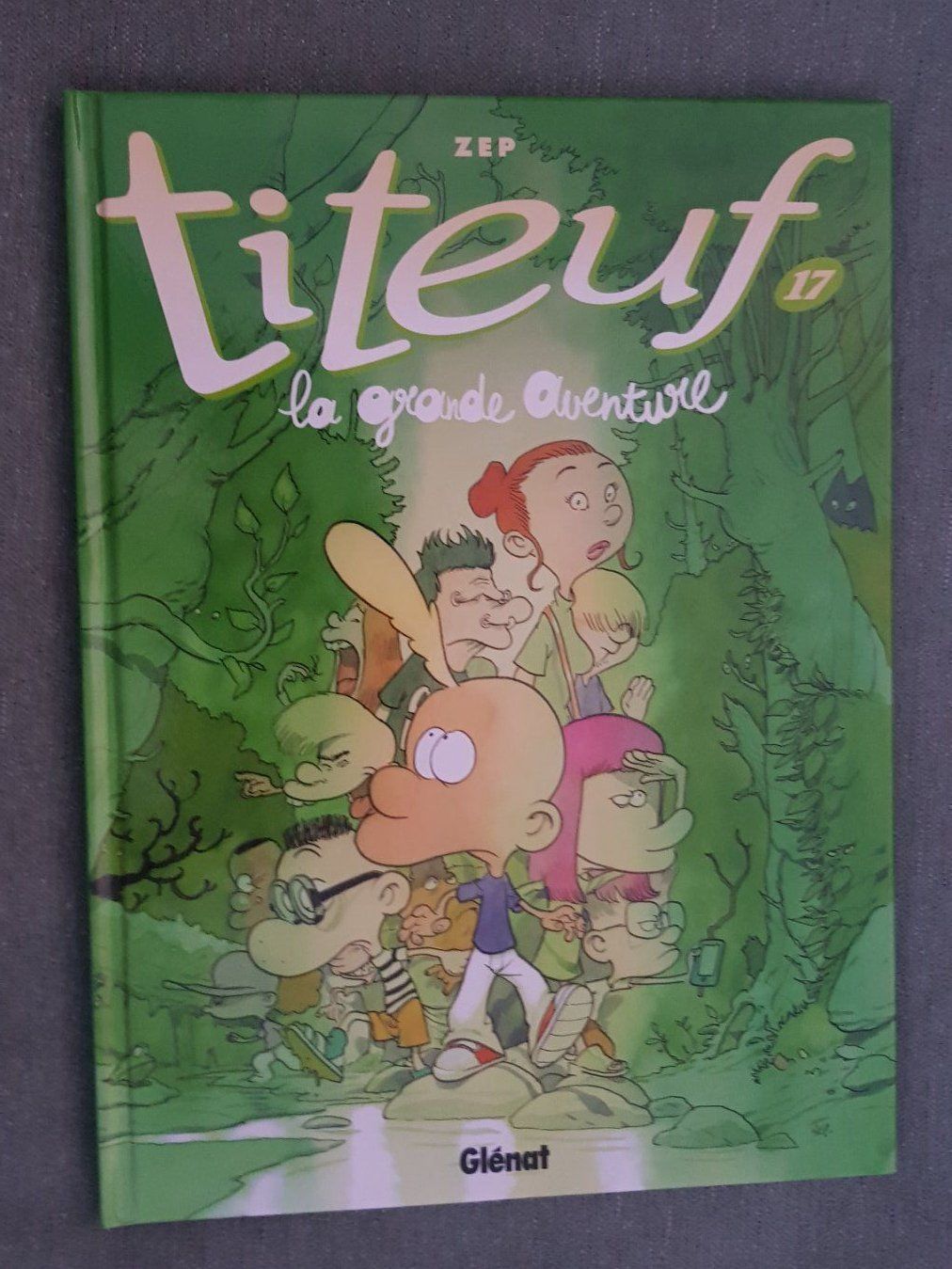 Comics: Titeuf 17 - la grande aventure – Gebraucht aus Fully von Minouchka